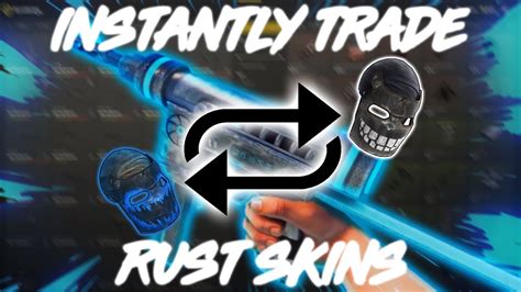 trade rust skins.
